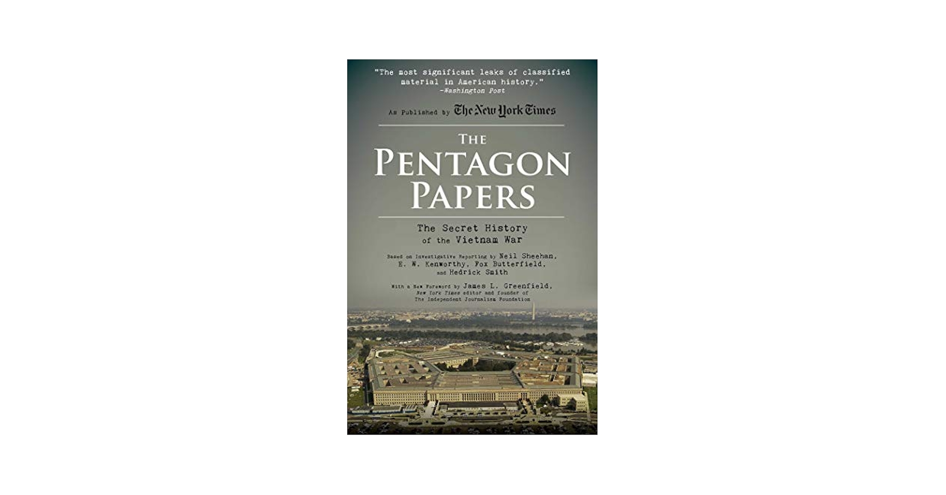 ペンタゴン・ペーパーズ The Pentagon Papers The Pentagon Papers: The Secret History of the Vietnam War