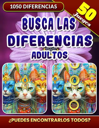 Busca Las Diferencias Adultos: 1050 Diferencias. Busca y Encuentra las Diferencias. Libros de Juegos de Encontrar Diferencias.