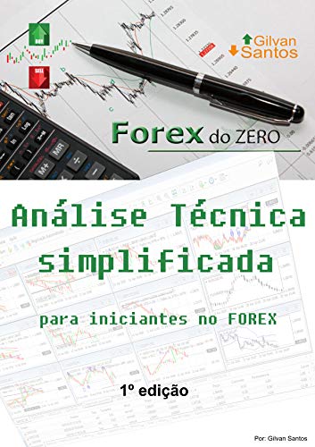 Manual Técnico Para Iniciantes no Forex (210420201844 Livro 1)