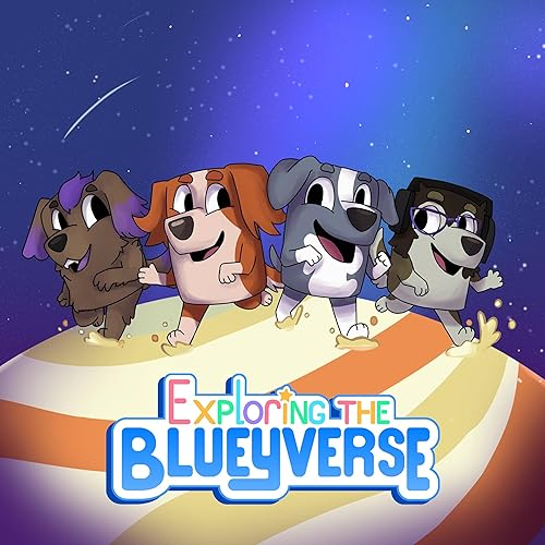 Exploring The Blueyverse cover art