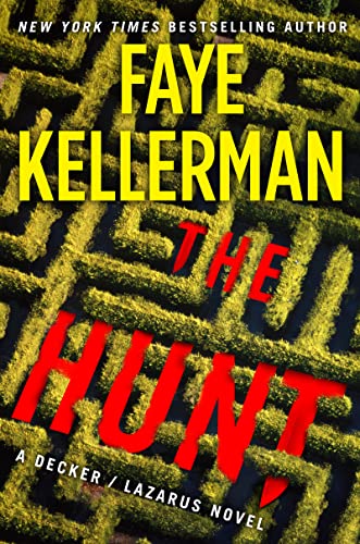 The Hunt: A Decker/Lazarus Novel (Peter Decker and Rina Lazarus Book 27) book cover