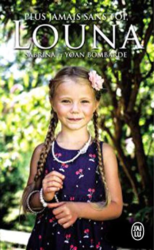Plus jamais sans toi, Louna Livre eBook France