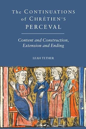The Continuations of Chrétien's Perceval: Content and Construction, Extension and Ending: 79-Wow! eBook