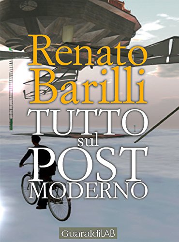 Tutto sul postmoderno (Libri e-libri Vol. 5