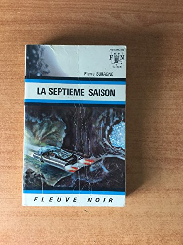 FLEUVE NOIR ANTICIPATION N° 505: Septième saison (la)