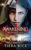 Awakening: Bloodline Book One