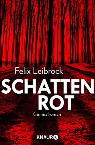 Schattenrot: Kriminalroman (Ein Fall für Sascha Woltmann und Mandy Hoppe 3) (German Edition)