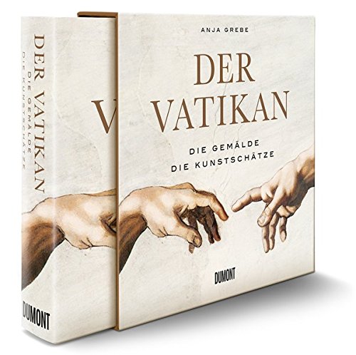 Der Vatikan: Die Gemälde. Die Kunstschätze