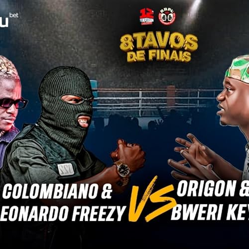 Colombiano & Leonardo Freezy VS Origon & Bweri Key Batalhas de Geoupo