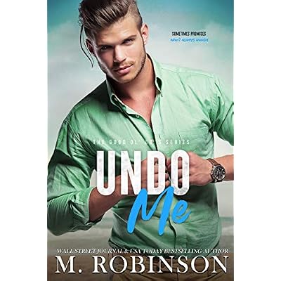Undo Me: The Good Ol' Boys: A Second Chance Romance