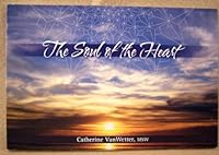 The Soul Of the Heart 0615282490 Book Cover
