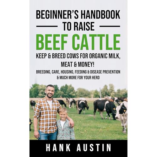 Beginner&amp;rsquo;s Handbook to Raise Beef Cattle by Hank Austin episode artwork