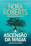 A ascensao da magia - Cronicas da Escolhida – Livro 3 (Em Portugues do Brasil)