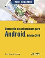 Desarrollo de aplicaciones para Android. Edición 2018 8441538921 Book Cover