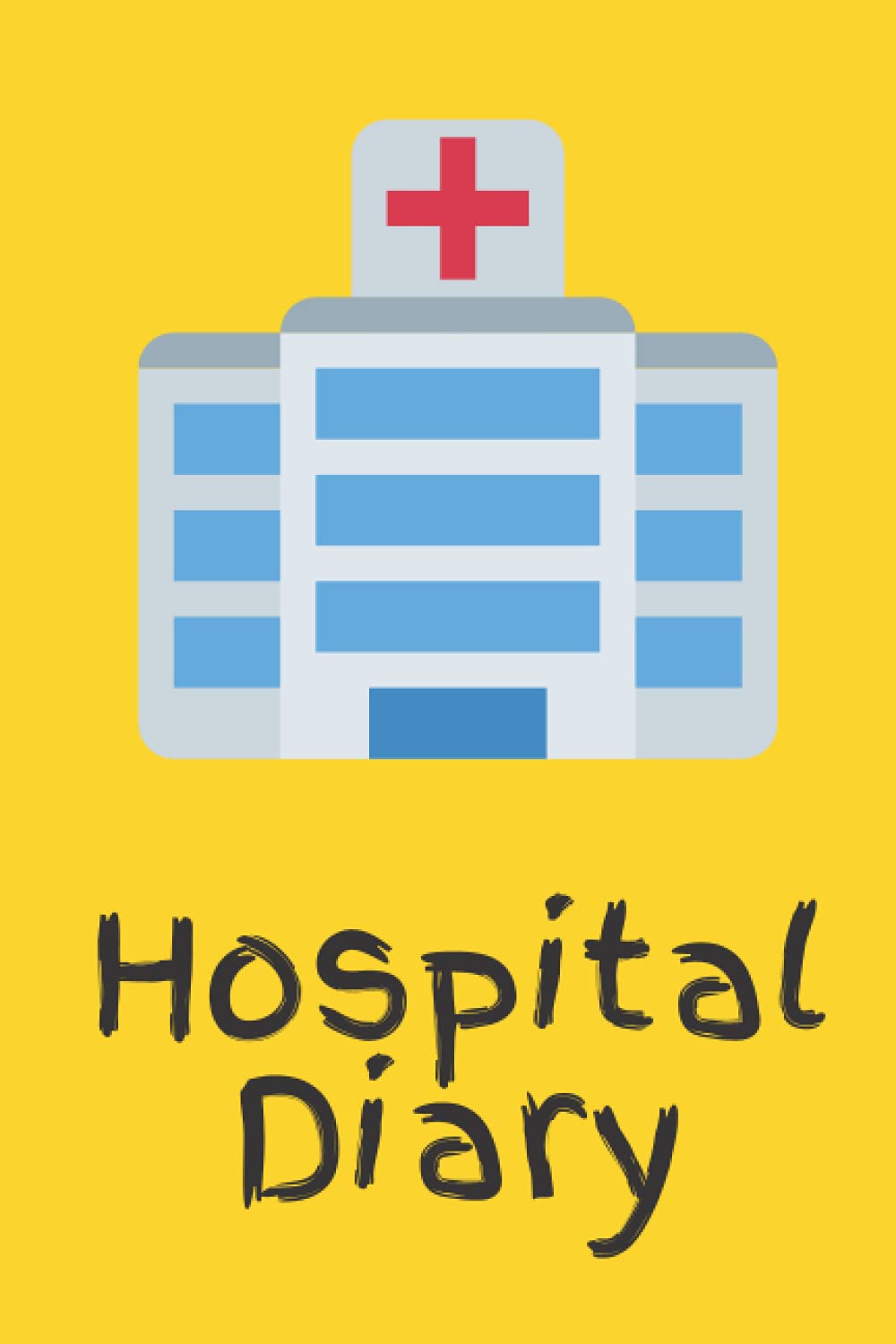 Hospital Diary: Your hospitalized child can sketch and write about sights, sounds, and experiences while in the hospital