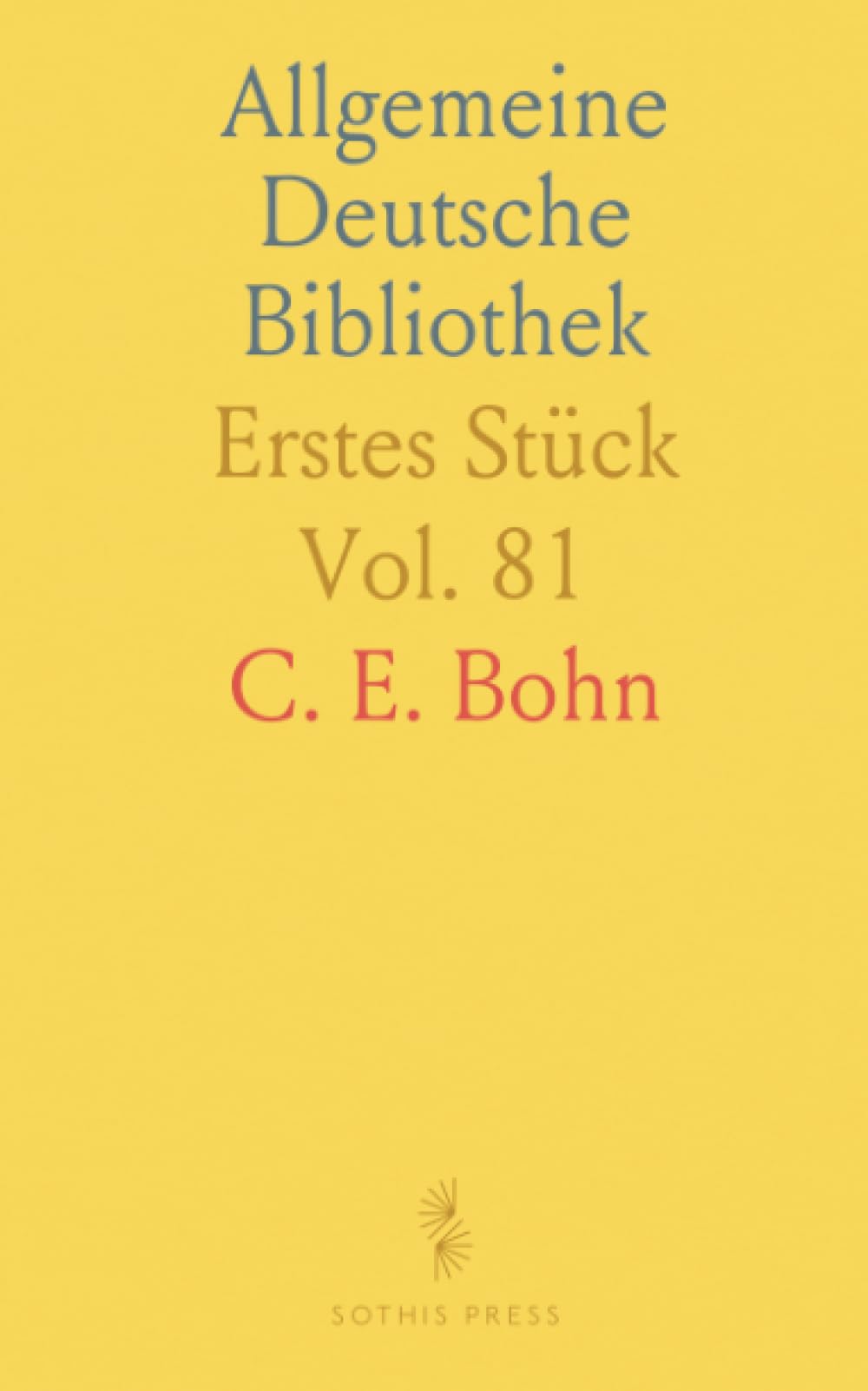 Allgemeine Deutsche Bibliothek: Erstes Stück