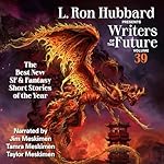 Cover of L. Ron Hubbard Presents Writers of the Future Volume 39