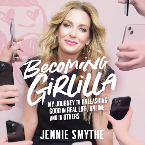 Becoming Girlilla (Written by Jennie Smythe) episode artwork