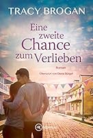 Eine zweite Chance zum Verlieben
