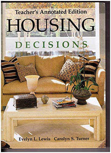 Housing Decisions Teacher's Annotated Edition 1590705343 Book Cover