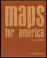 Maps for America: Cartographic products of the U.S. Geological Survey and others B0006E7D82 Book Cover
