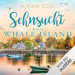 Sehnsucht nach Whale Island Audiobook By Miriam Covi cover art