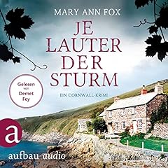 Je lauter der Sturm. Ein Cornwall-Krimi Audiolibro Por Mary Ann Fox arte de portada