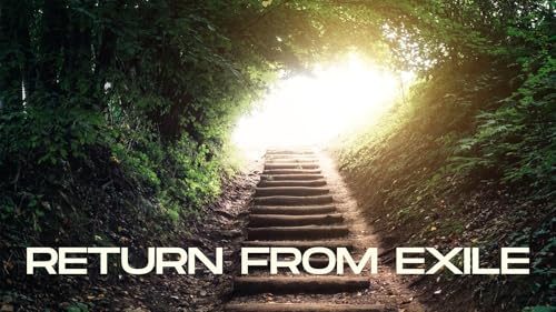 Pastor Remy: Return from Exile, Part 2: Laid Bare | April 6, 2025