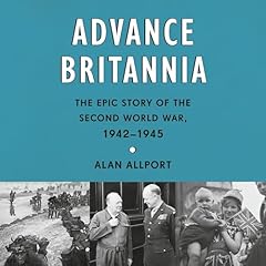 Advance Britannia Audiolibro Por Alan Allport arte de portada