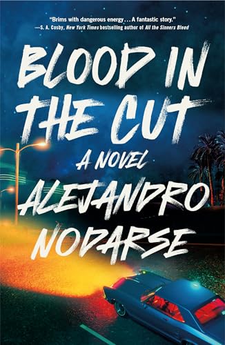 Blood in the Cut: A Novel