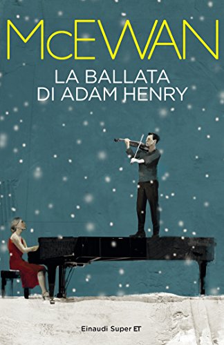 La ballata di Adam Henry (Super ET)