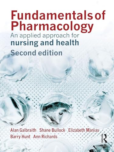 Fundamentals Of Pharmacology: An Applied Approach For Nursing And Health