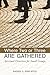 Where Two or Three Are Gathered: Spiritual Direction for Small Groups