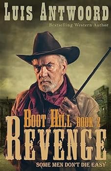 Boot Hill: Revenge - Book #2 of the Boot Hill