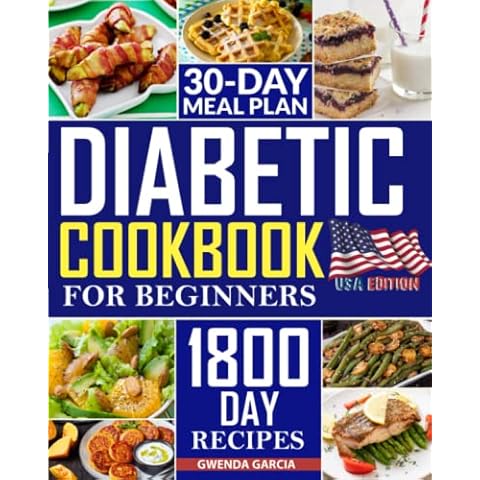 Diabetic Cookbook for Beginners: How to Prepare Delicious & No-Stress Dishes to Type 2 Diabetics, Newly Diagnosed a/o Pre-diabetes. 1800 Days of Easy ... & Low-Carb Recipes with 30-Days Meal Plan Cover