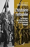 kathrin kestel coburg  L\'histoire refoulée - La Rocque, les Croix de feu et le fascisme français (French Edition)