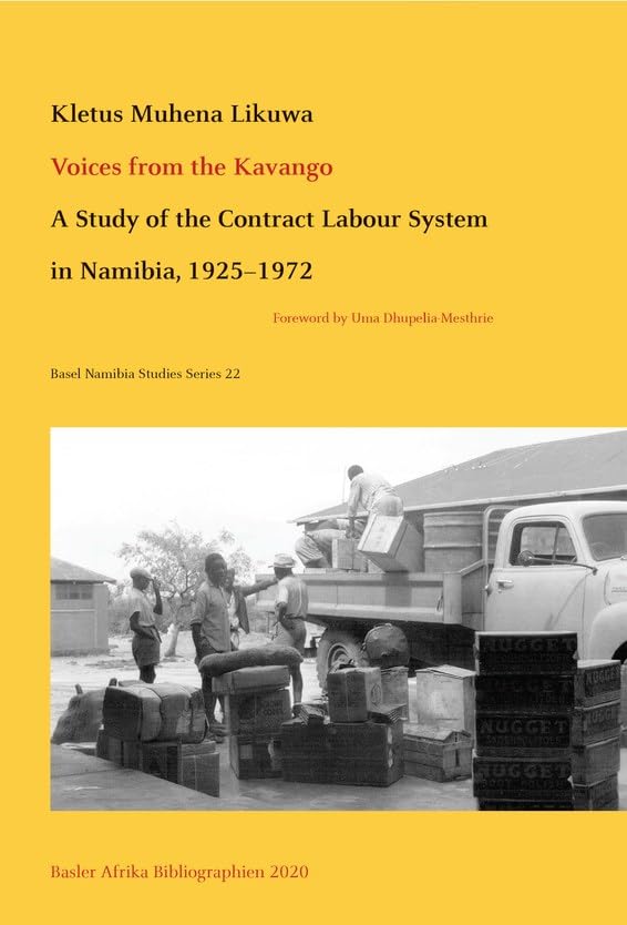 Hope: Developmentalism, Dependency, and the St: A Study of the Contract Labour System in Namibia, 1925–1972