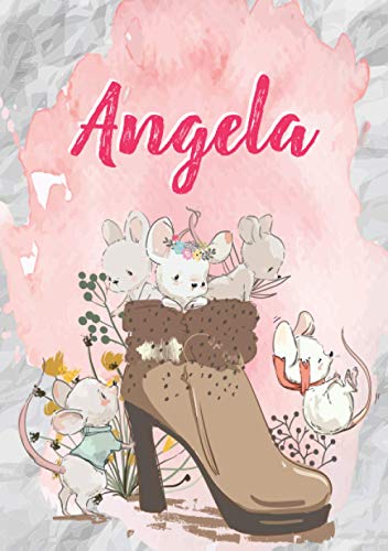 Angela: Carnet de notes A5 | Prénom personnalisé Angela | Cadeau d'anniversaire pour fille, femme, maman, copine, sœur | Souris mignonnes en bottes | 120 pages lignée, Petit Format A5 (14.8 x 21 cm)