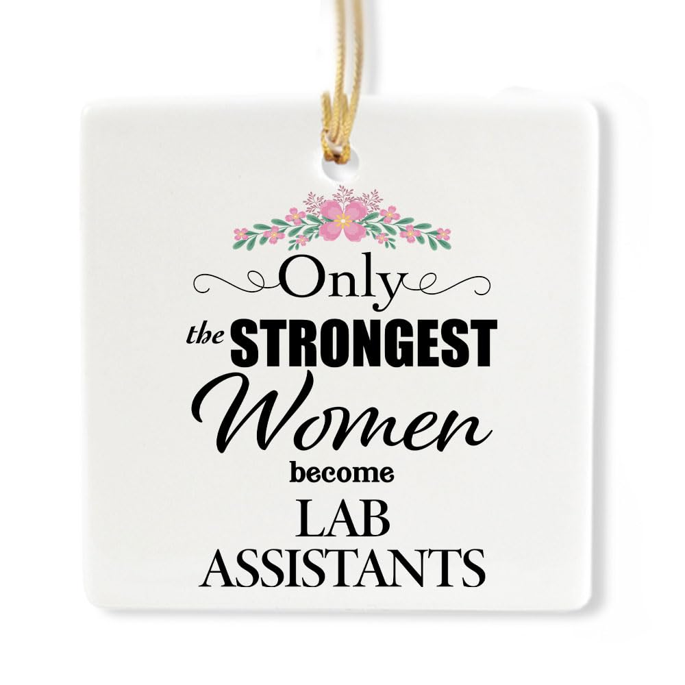 Lab Assistant Ornament for Christmas Tree - Square Shaped - Only The Strongest - Women Her - Gifts for Technician Laboratory Medical Tech Research Phlebotomist Merry Xmas New Year