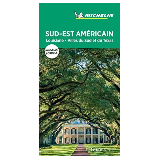 Guide Vert Louisiane et les villes du sud Michelin