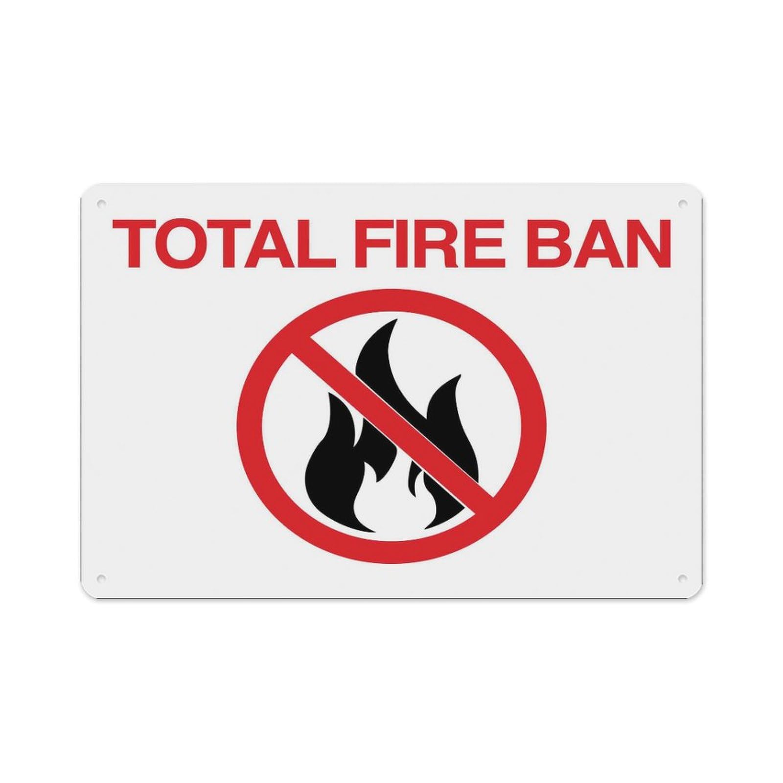 peiyeety Total Fire Ban Sign Aluminum Tin Warning Signs for Home Outdoor Garden 8X12 Inches