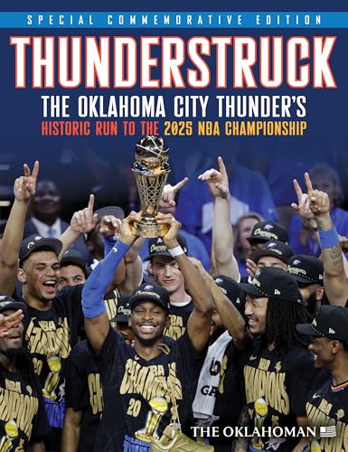 Thunderstruck: The Oklahoma City Thunder's Historic Run to the 2025 NBA Championship