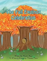 The Fall Equinox Celebration: The Tale of Two Sisters 1504338960 Book Cover