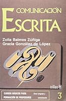 COMUNICACION ESCRITA #3 BALMES EDIC.1993 9682406153 Book Cover