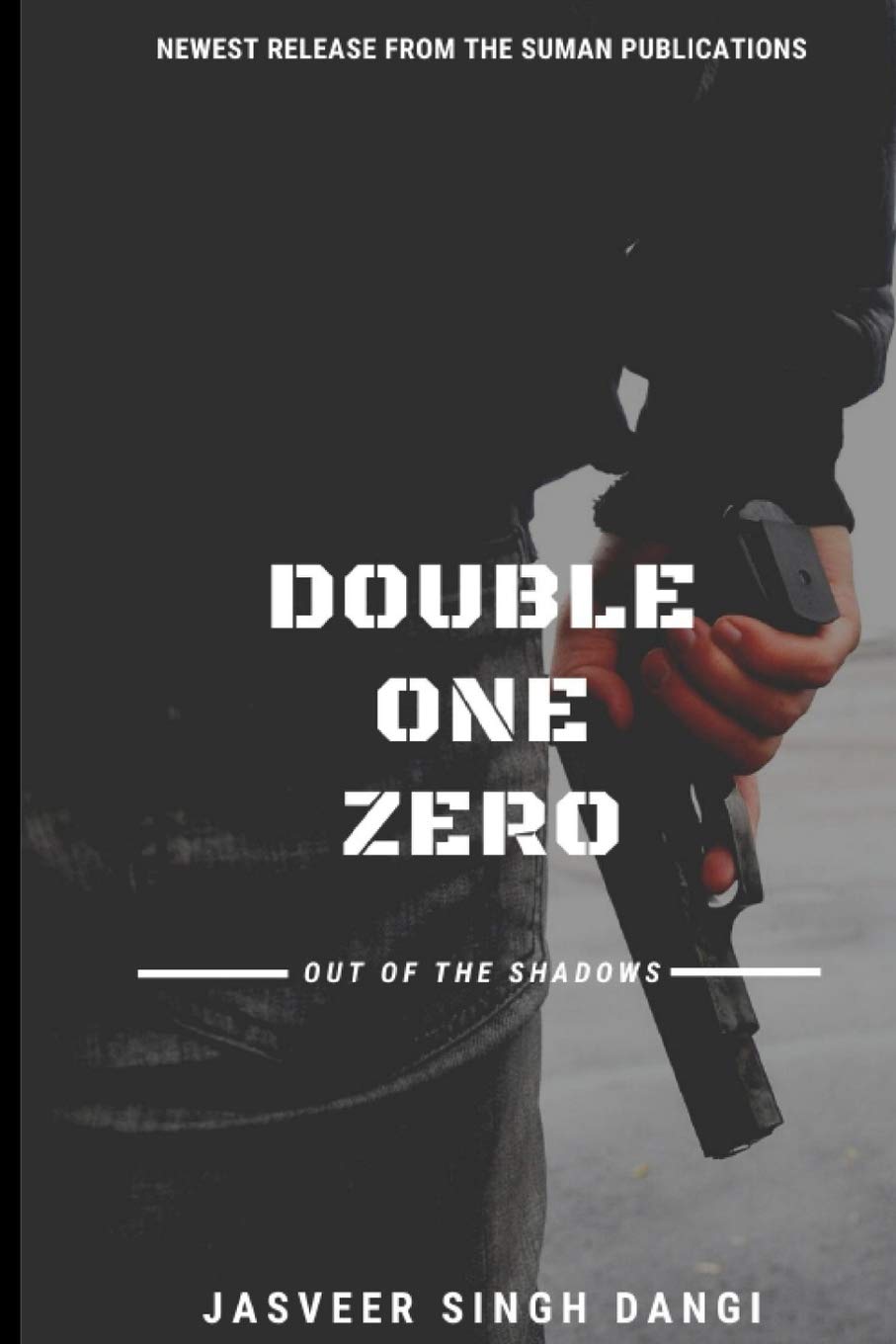 Double One Zero: Out of the Shadows
