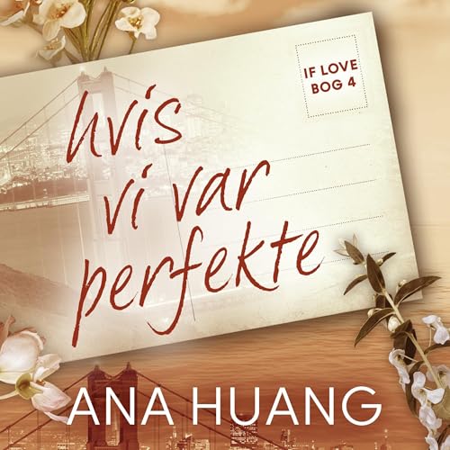 Hvis vi var perfekte Audiolibro Por Ana Huang, Harvey Macaulay, Ulrika Louisa Bjerregaard arte de portada