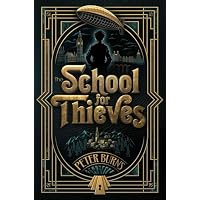 The School for Thieves