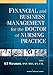 Financial and Business Management for the Doctor of Nursing Practice