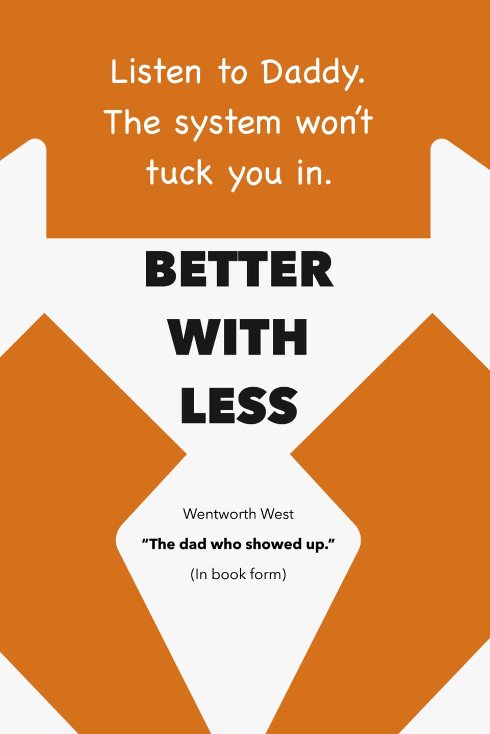 Better with Less: How to Live Off-System in an On-System World
