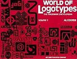 World of Logotypes: Trademark Encyclopedia, Vol. 1
